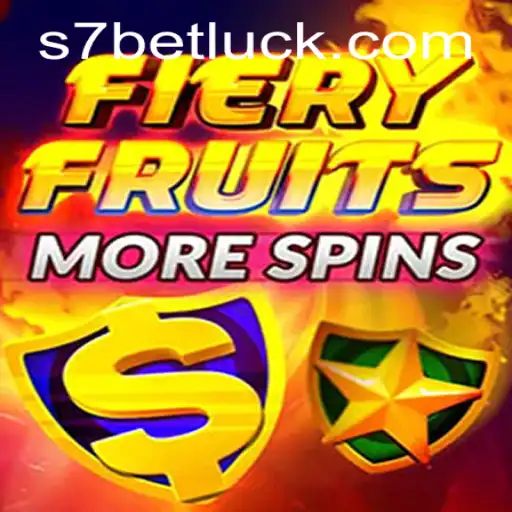 Exploring the Excitement of FieryFruitsMoreSpins and How to Access s7bet PH Login