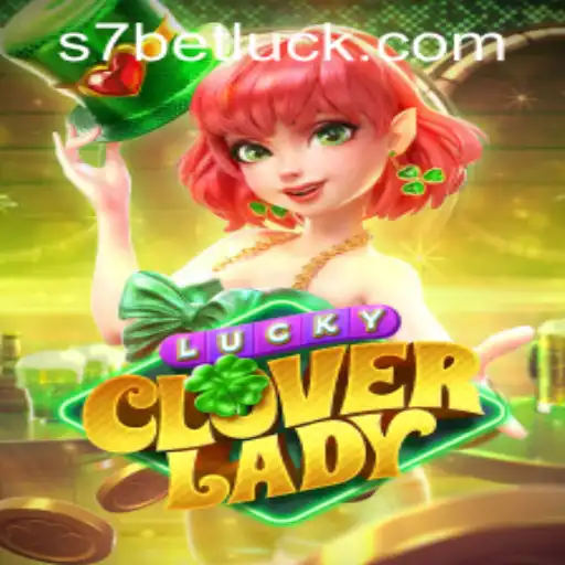 Exploring the Engaging World of LuckyCloverLady and S7bet PH Login