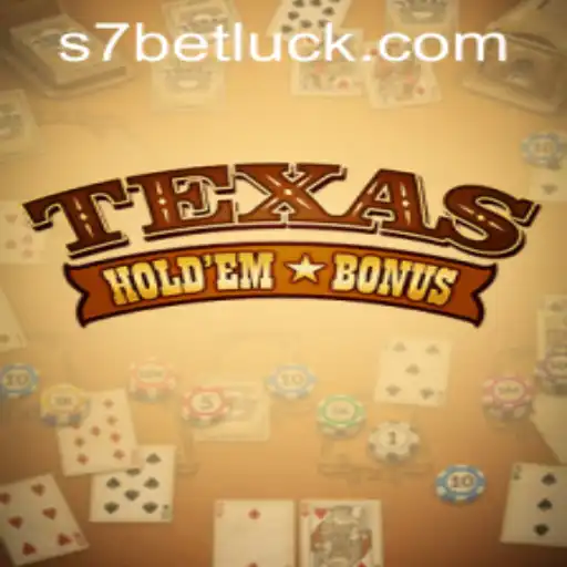 A Comprehensive Guide to Texas Hold'em Bonus and s7bet PH Login